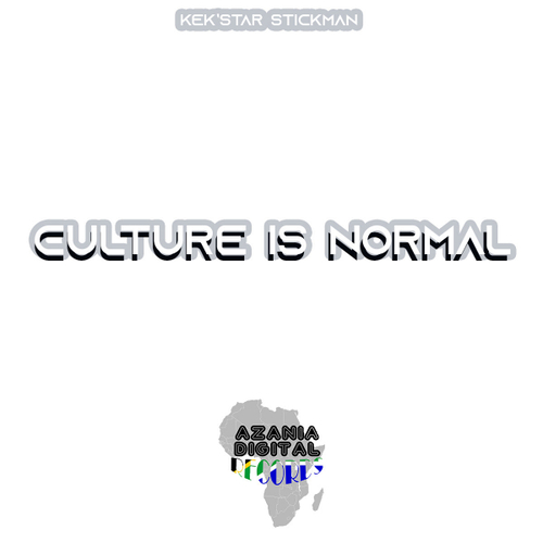 Kek'Star, Stickman - Culture Is Normal (Recycle Mix) [CAT602064]